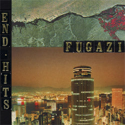 FUGAZI "End Hits"
