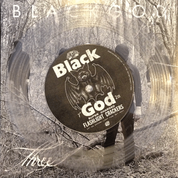 BLACK GOD "Three"