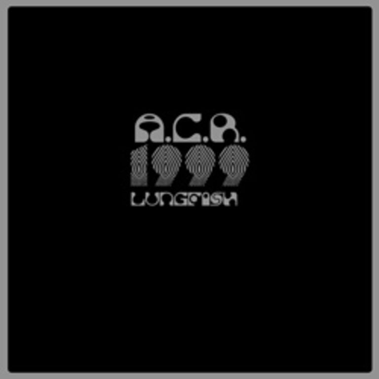 LUNGFISH "A.C.R. 1999"