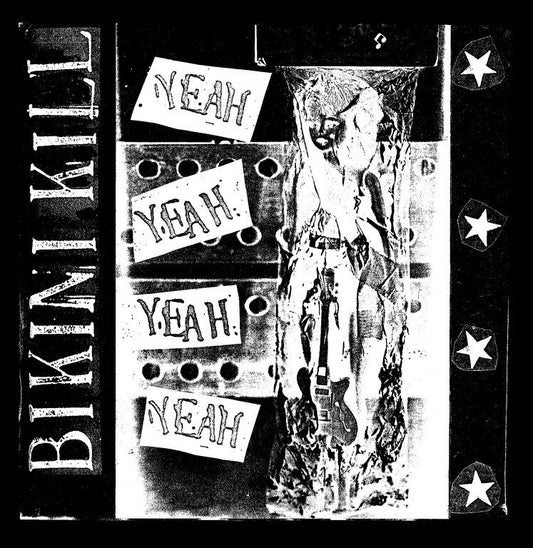 BIKINI KILL "Yeah Yeah Yeah Yeah"