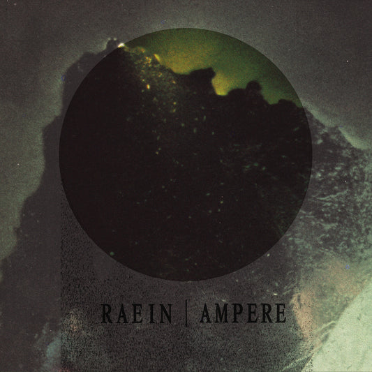 AMPERE / RAEIN "Split"