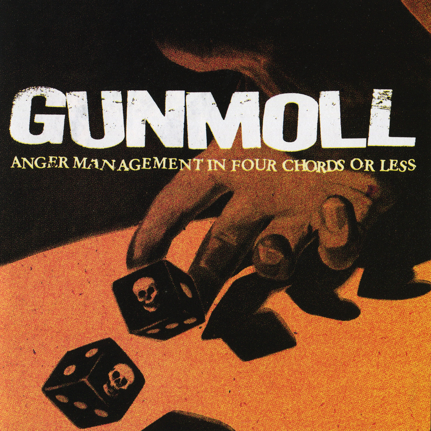 GUNMOLL "Anger Management In Four Chords Or Less"