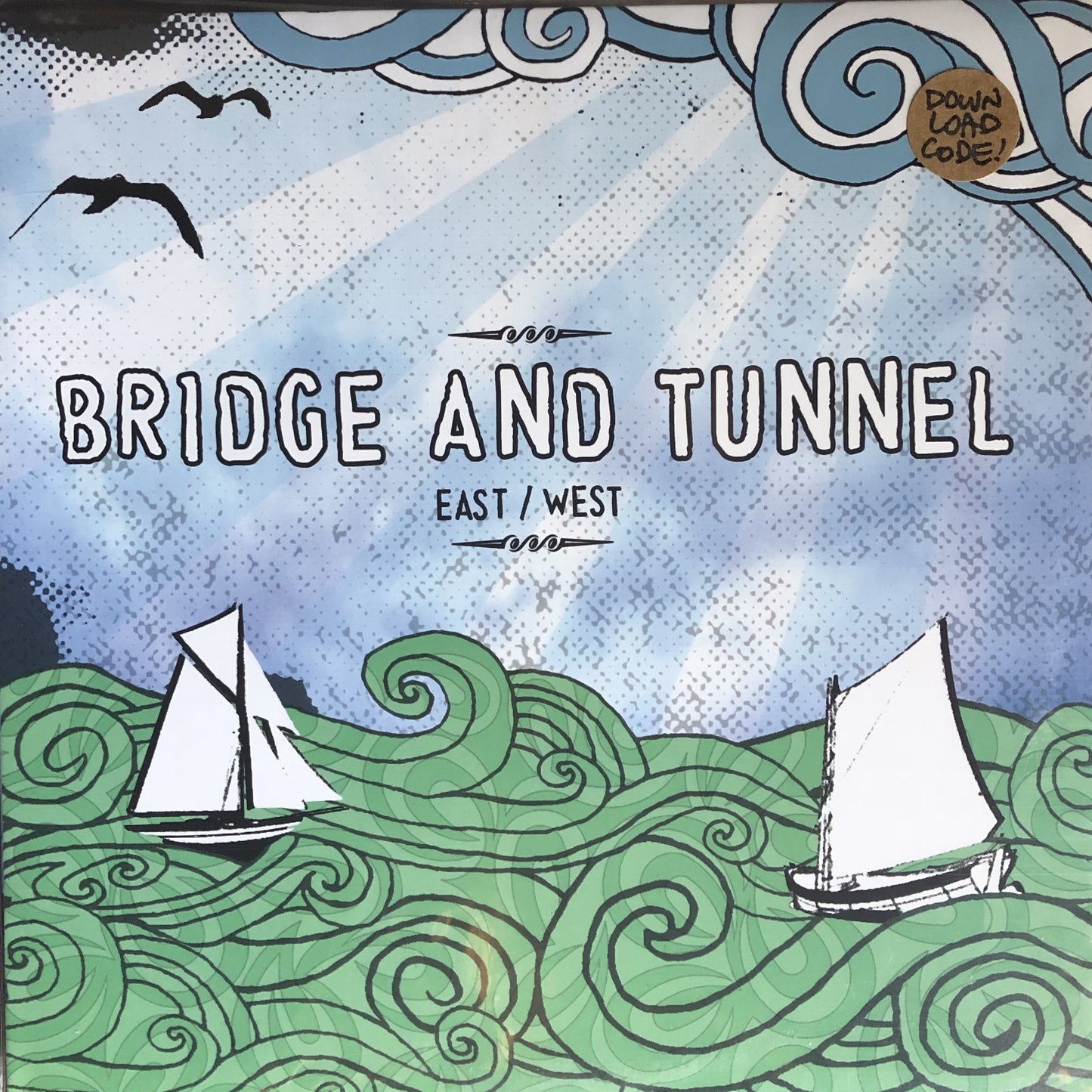 BRIDGE AND TUNNEL "East/West"