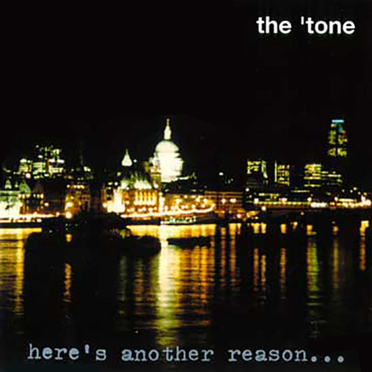 THE 'TONE "Here's Another Reason...to Believe In Rock-n-Roll"
